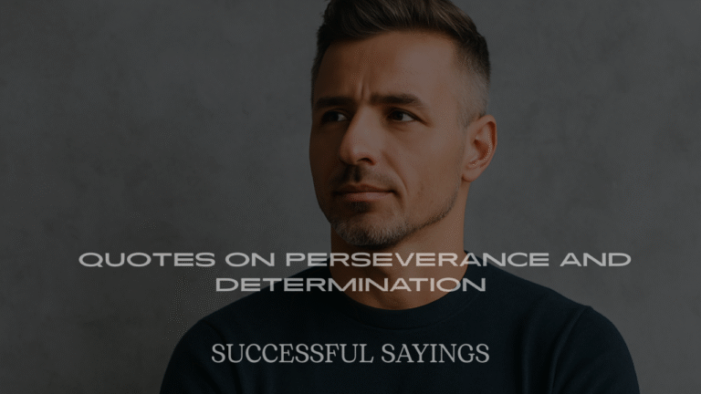 Success Quotes on Perseverance and Determination
