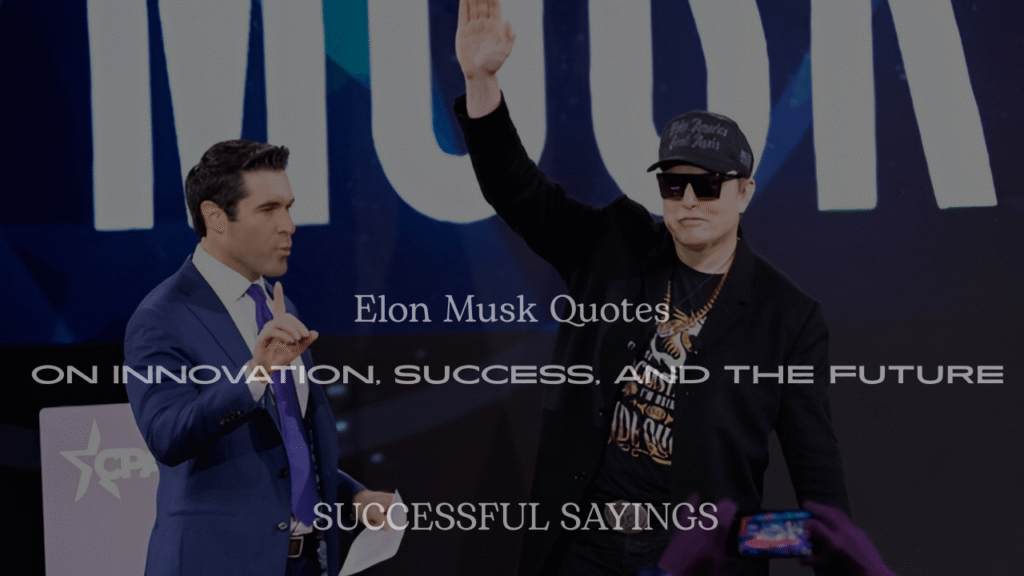 200+ Elon Musk Quotes on Innovation, Success, and the Future