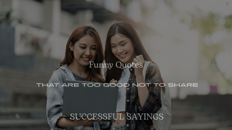 200+ Funny Quotes That Are Too Good Not to Share