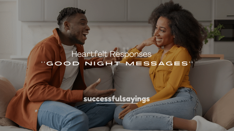 250+ Flirty and Heartfelt Responses to Good Night Messages