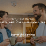 250+ Flirty Text Replies When He Calls You Babe