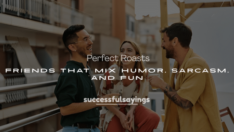 Friends That Mix Humor, Sarcasm, and Fun