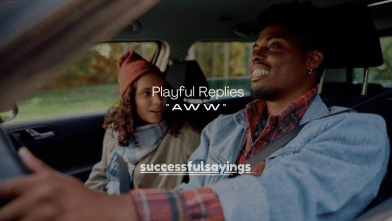 250+ Cute and Playful Replies to “Aww”