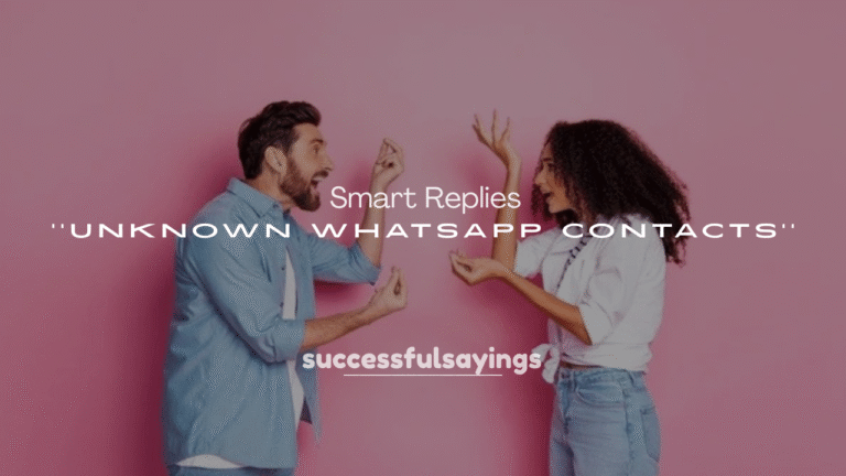 250+ Smart Replies for Unknown WhatsApp Contacts