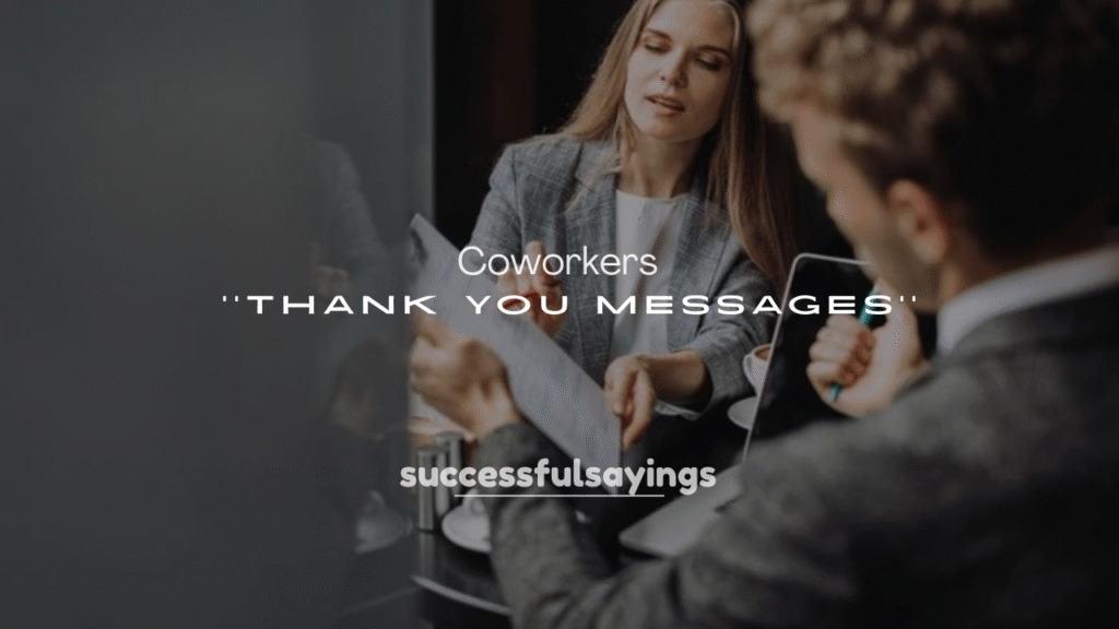 250+ Thank You Messages for Coworkers and Teams