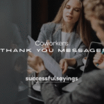 250+ Thank You Messages for Coworkers and Teams