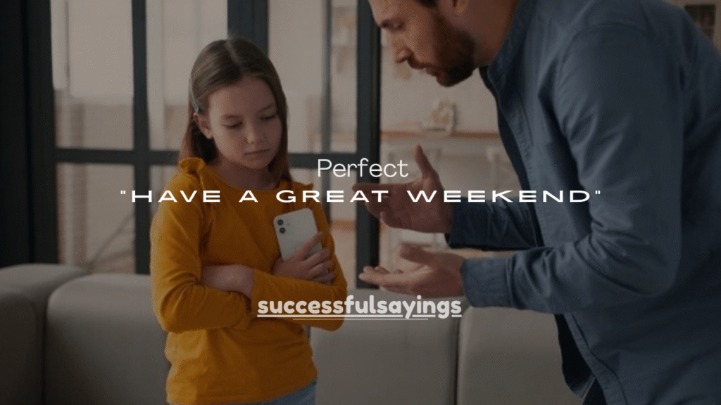 200+ Perfect Responses to “Have a Great Weekend” (Casual, Polite & Fun)