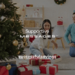 125+ Supportive Messages for Him to Feel Loved & Understood