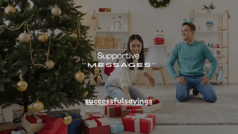 125+ Supportive Messages for Him to Feel Loved & Understood