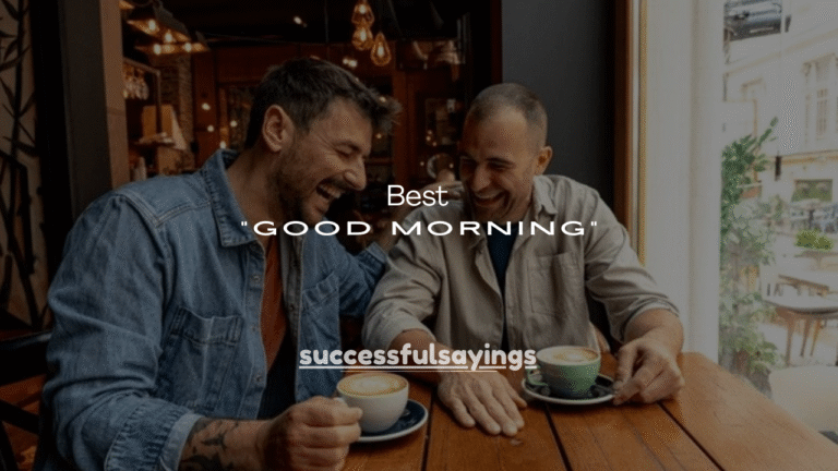 120+ Best Things to Say After “Good Morning”
