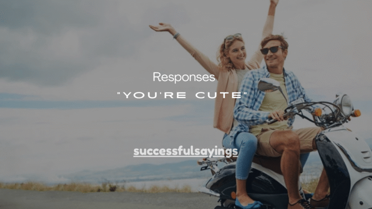 105+ Witty Responses to “You’re Cute” That Will Charm Anyone