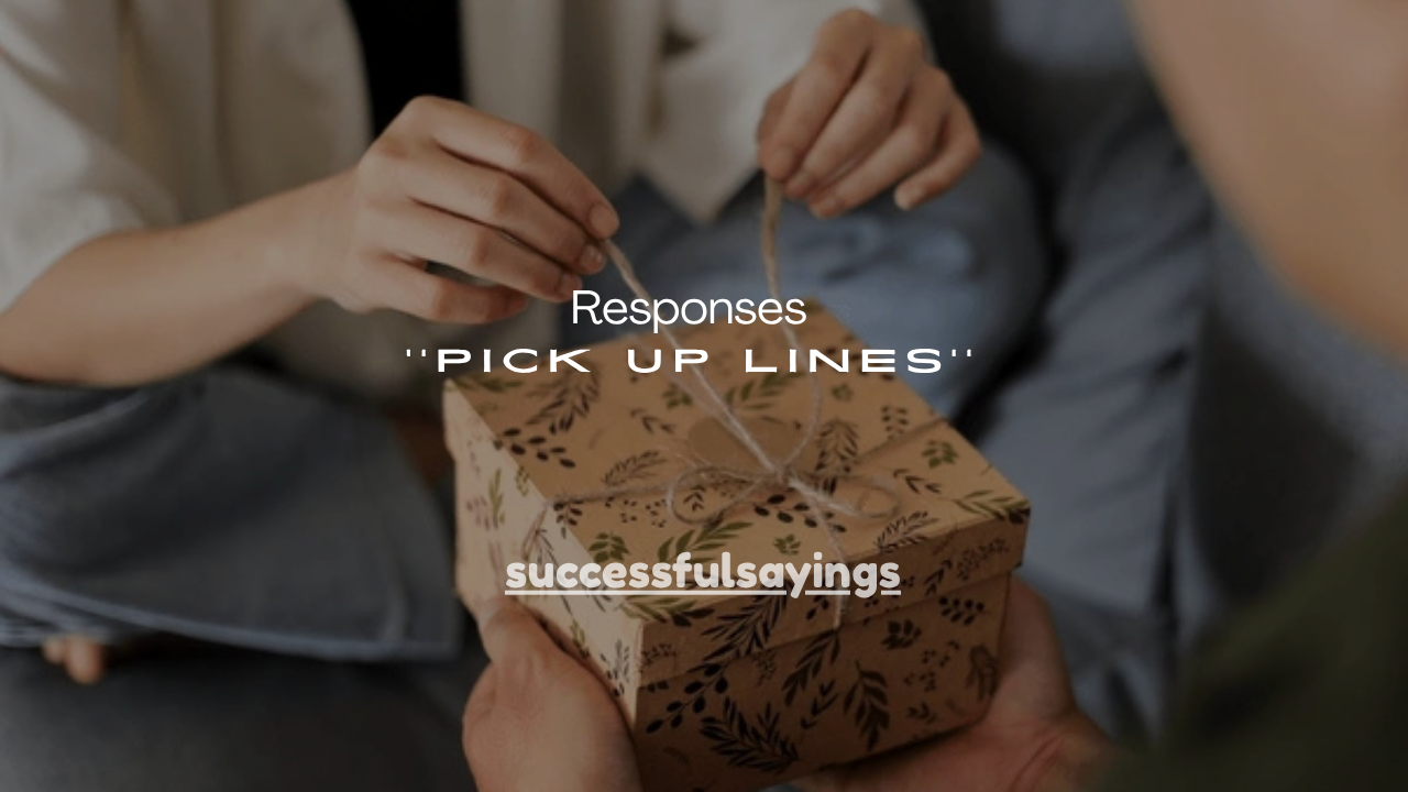 137+ Cute Responses to Pick Up Lines That Instantly Melt Hearts