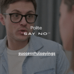 35+Polite Ways to Say No When Someone Asks for Money