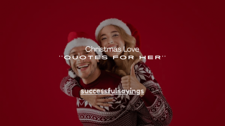 150+ Christmas Love Quotes for Her