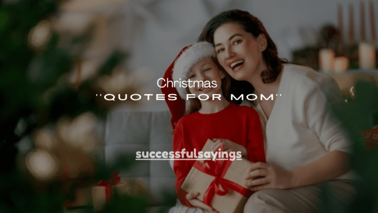 150+ Christmas Quotes for Mom