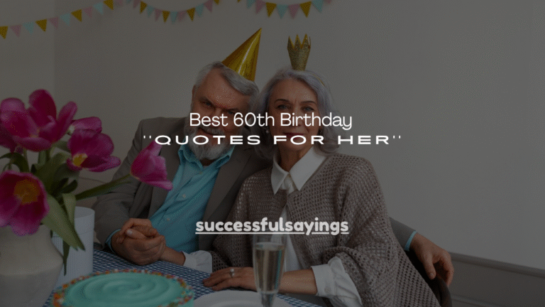 160+ Best 60th Birthday Quotes for Her