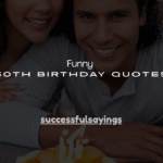 140+ Funny 30th Birthday Quotes