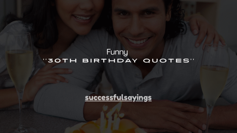 140+ Funny 30th Birthday Quotes