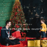 120+ Cute Merry Christmas Son Quotes