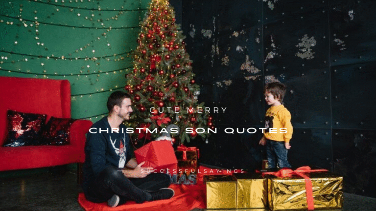 120+ Cute Merry Christmas Son Quotes